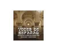 Voces De Sefarad : Quatre Siècles De Mélodies Sépharades