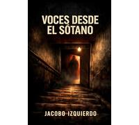Voces desde el sótano
