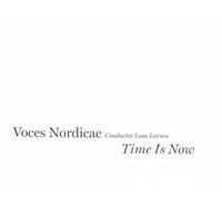 Voces Nordicae - Time is Now [Import]