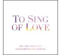 Voces8 Foundation Choir & Orchestra - To Sing Of Love [Compact Discs]
