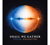 VOCES8 - Shall We Gather