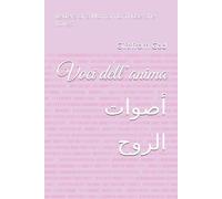 Voci dell’anima أصوات الروح: Letters of a Woman to Those She Loves