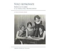 Voci ritrovate. Rebecca Clarke e la viola nel Novecento