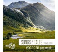 Vocoder Ensemble - Songs and Tales - Volkslieder
