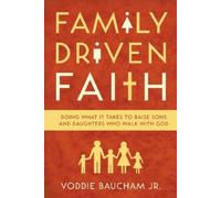 Voddie Baucham Jr. Family Driven Faith (Poche)