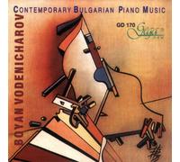 Vodenicharov, Boyan - Contemporary Bulgarian Piano Music