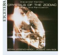 Vodenicharov - Kandov: Crystals of The Zodi [Import]