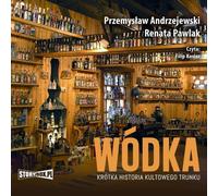 Vodka Une brève histoire de la boisson culte