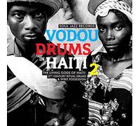 Vodou Drums In Haiti 2: The Living Gods Of Haiti - 21st Century Ritual Drums & Spirit Possession [12 Inch Analog]