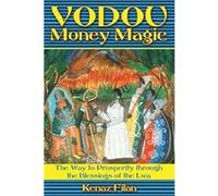 Vodou Money Magic by Kenaz Filan Kenaz Filan (Auteur)