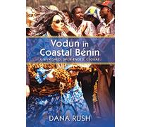 Vodun in Coastal Benin: Unfinished, Open-ended, Global