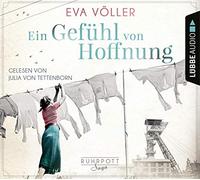 Eva Völler – Ein Gefühl von Hoffnung : Die Ruhrpott-Saga, Teil 2 – Lübbe Audio (Import)