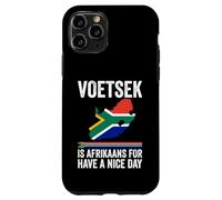 Voetsek Afrikaans Have A Nice Day Afrique du Sud Coque pour iPhone 11 Pro