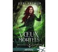 Voeux mortels: Lizzie Grace, T6