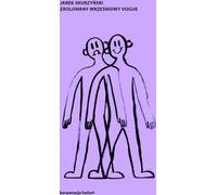 Vogue de septembre roulé - Jarek Skurzyński (Literatur, Roman auf Polnisch)