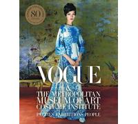 Vogue et le Metropolitan Museum of Art Costume Institute