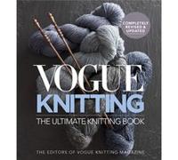 Vogue Knitting The Ultimate Knitting Book Edited By Editors Of Vogue Knitting Magazine (Auteur)