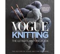 Vogue Knitting The Ultimate Knitting Book (Relié) Vogue Knitting