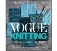 Vogue(R) Knitting The Ultimate Stitch Dictionary