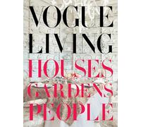 Vogue Living: Houses, Gardens, People