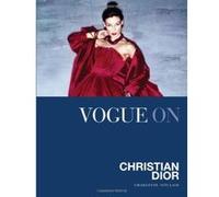 Vogue on: Christian Dior (Vogue on Designers) - [Livre en VO] Charlotte Sinclair (Auteur)