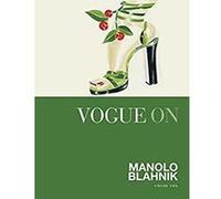 Vogue on: Manolo Blahnik (Vogue on Designers) (English Edition) Format Kindle Trés bon état | Trés bon état |Occasion ou Reconditionné, voir site marchand