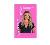 Vogue Williams: Love, Laughter, And The Limelight