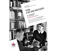 Voi ch'ascoltate. Per le Scuole superiori. Con e-book. Dal Naturalismo all'autofiction (Vol. 3)