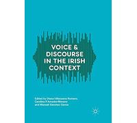 Voice And Discourse In The Irish Context