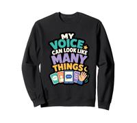 Voice Can Look Like Many Things Neurodiversity Citation Sweatshirt