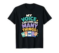 Voice Can Look Like Many Things Neurodiversity Citation T-Shirt
