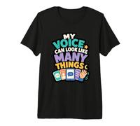 Voice Can Look Like Many Things Neurodiversity Citation T-Shirt Haut de Gamme
