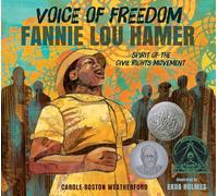 Voice of Freedom: Fannie Lou Hamer: The Spirit of the Civil Rights Movement