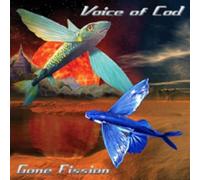 Voice of God - Gone Fission [Import]