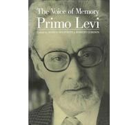 Voice of Memory: Interviews 1961 - 1987