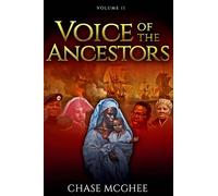 Voice of the Ancestors Volume 2: NFF: Never Forgive or Forget