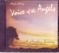 Voice of the Angels: A Healing Journey