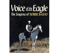 Voice Of The Eagle The Enigma Of Robbie Basho DVD