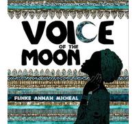 Voice of the Moon - Funke Annah Michael - MythicQuill Publishing - ebook (ePub) - Livre