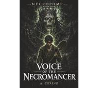 Voice of the Necromancer