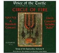 VOICE OF THE TURTLE & JUDITH WACHS - Circle of Fire: A Hanukah Concert