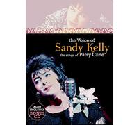 Sandy Kelly - The Voice Of Sandy Kelly, The Songs Of Patsy Cline [Dvd]