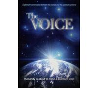 Voice: The Cosmos & The Quantum Universe