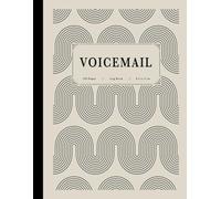 Voicemail Log Book: Voice Message Record Keeper. Track & Document Every Voicemail. Ideal for Business or Personal Use
