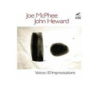 Joe McPhee/John Heward Voices: 10 Improvisations (CD) Album