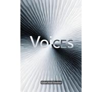 Voices: 100 True Horror Stories of Unseen Entities and Whispers in the Dark