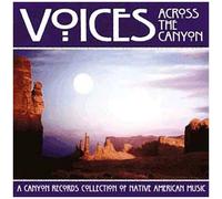 Canyon – Canyon Collection - Voices Across the Canyon – Import