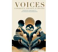 Voices: Experience, Emotion, and Empathy