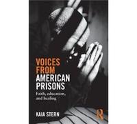 Voices from American Prisons by Kaia Stern Kaia Harvard University Stern, Usa (Auteur)
