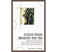 Voices from Beneath the Veil Michael E. Hodge (Auteur)